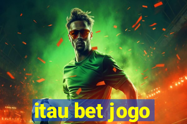 itau bet jogo